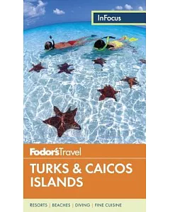 Fodor’s in Focus Turks & Caicos Islands