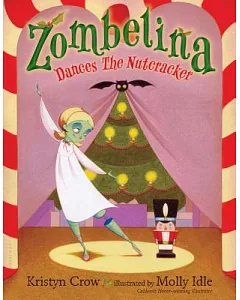 Zombelina Dances the Nutcracker