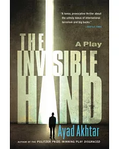 The Invisible Hand: A Play