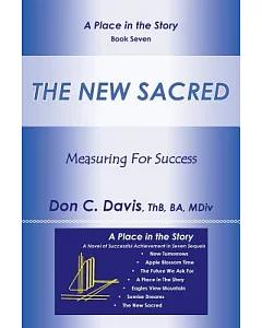 The New Sacred: Measuring for Success