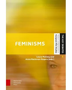 Feminisms: Diversity, Difference, and Multiplicity in Contemporary Film Cultures