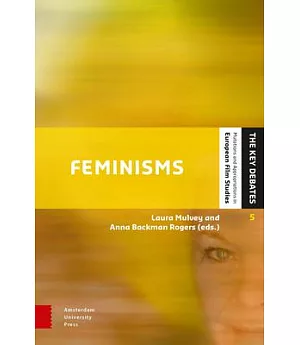 Feminisms: Diversity, Difference, and Multiplicity in Contemporary Film Cultures