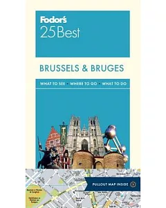 Fodor’s 25 Best Brussels & Bruges