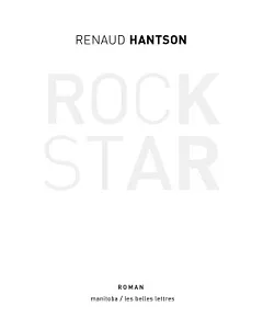 Rock Star: 48 Heures D’une Vie Revee