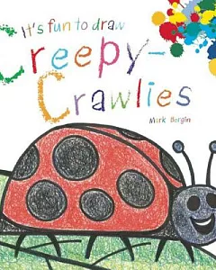 It’s Fun to Draw Creepy-Crawlies