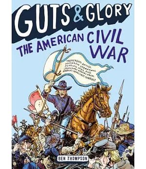 Guts & Glory: the American Civil War