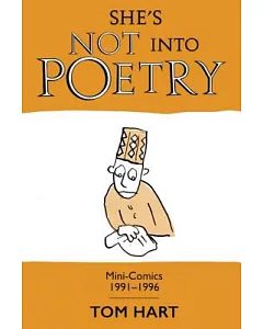 She’s Not into Poetry: Mini-Comics 1991-1996