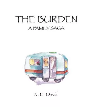 The Burden: A Family Saga