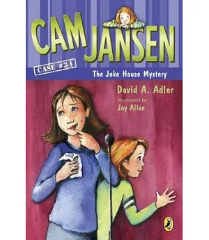 Cam Jansen and the Joke House Mystery