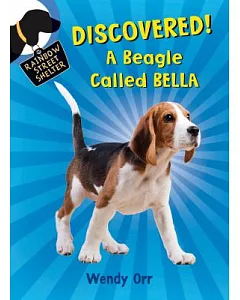 Discovered!: A Beagle Called Bella