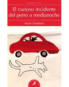 El curioso incidente del perro a medianoche/ The Curious Incident Of The Dog In The Night-Time