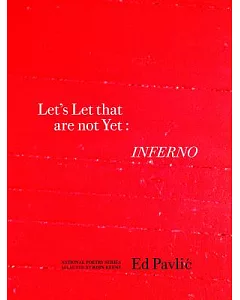 Let’s Let That Are Not Yet: Inferno