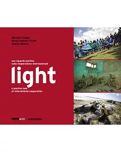 Light: Uno Sguardo Positivo Sulla Cooperazione Internazionale / A Positive Look at International Cooperation
