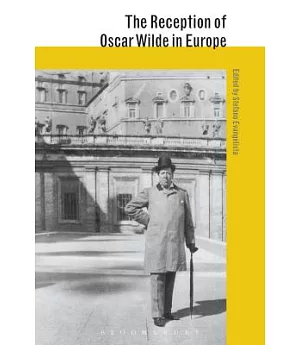 The Reception of Oscar Wilde in Europe