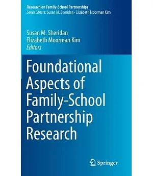 Foundational Aspects of Family-school Partnership Research
