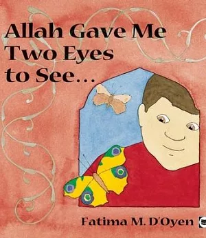 Allah Gave Me Two Eyes to See...