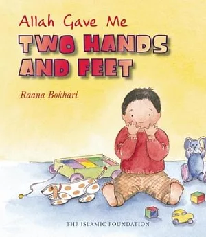 Allah Gave Me Two Hands and Feet