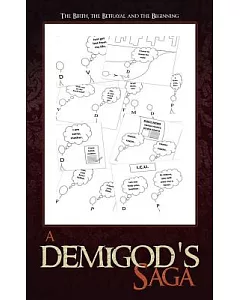 A Demigod’s Saga: The Birth, the Betrayal and the Beginning