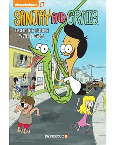 Sanjay & Craig 1: Fight the Future With Flavor!