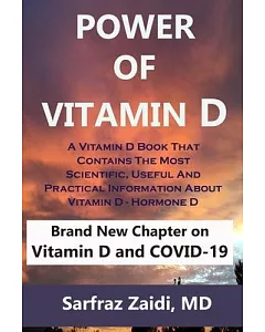Power of Vitamin D: A Vitamin D Book That Contains the Most Scientific, Useful and Practical Information About Vitamin D - Hormo