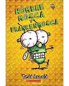 Hombre Mosca Y Frankenmosca / Man Fly And Frankenmosca