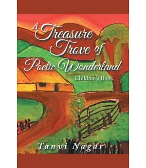 A Treasure Trove of Poetic Wonderland: Children’s Book