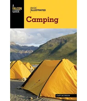 A Falcon Guide Basic Illustrated Camping