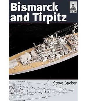 Bismarck and Tirpitz