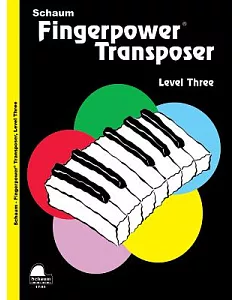 Fingerpower Transposer, Level 3: Melodic Technic Exercises with Integrated Transposing, Early Intermediate