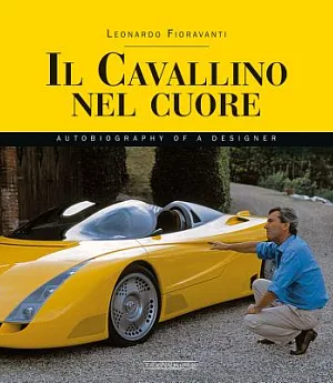 Il Cavallino Nel Cuore: Autobiography of a Designer