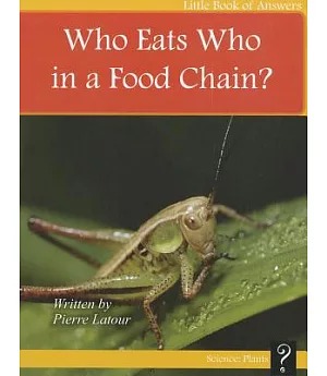 Who Eats Who in a Food Chain?