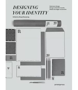 Designing Your Identity: Stationery Design / Designs d’identite visuelle / Diseno de imagen corporativa