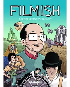 Filmish: A Graphic Journey Through Film