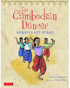 The Cambodian Dancer: Sophany’s Gift of Hope