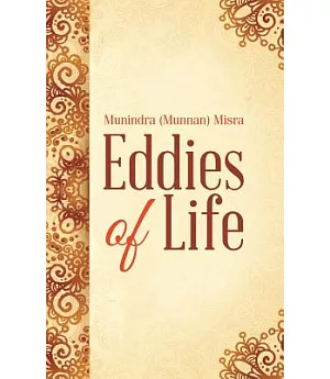 Eddies of Life