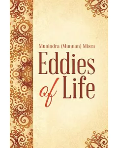 Eddies of Life