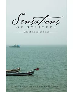 Sensations of Solitude: Silent Song of Soul