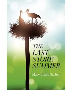 The Last Stork Summer