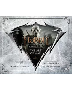 The Hobbit: The Battle of the Five Armies: Chronicles: The Art of War