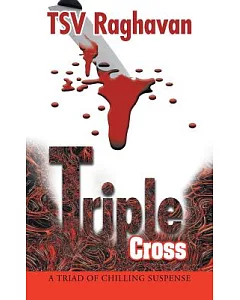 Triple Cross: A Triad of Chilling Suspense