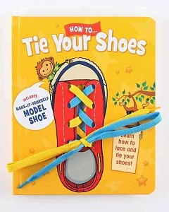 How To Tie Your Shoes