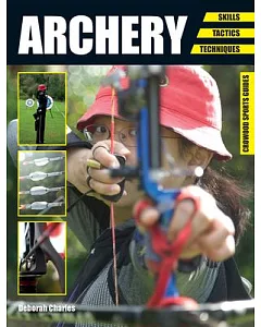 Archery: Skills, Tactics, Techniques
