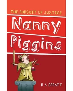 Nanny Piggins and the Pursuit of Justice