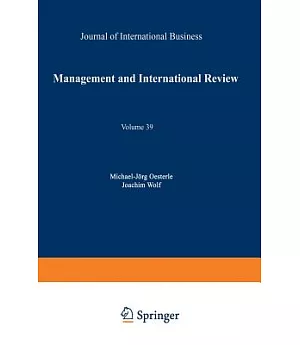Management International Review: Evolution and Revolution in International Management: a Topic and a Discipline in Transition