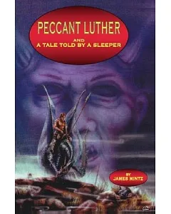 Peccant Luther and a Tale Told by a Sleeper