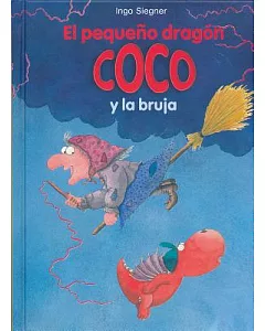 El pequeño dragón Coco y la bruja / The Little Dragon Coco and the Witch