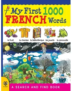My First 1000 French Words: A Search and Find Book