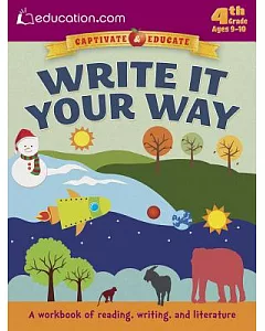 Write It Your Way: Grade 4th, Ages 9-10