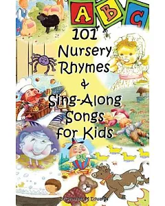 101 Nursery Rhymes & Sing-Along Songs for Kids