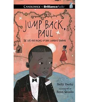 Jump Back, Paul: The Life and Poems of Paul Laurence Dunbar